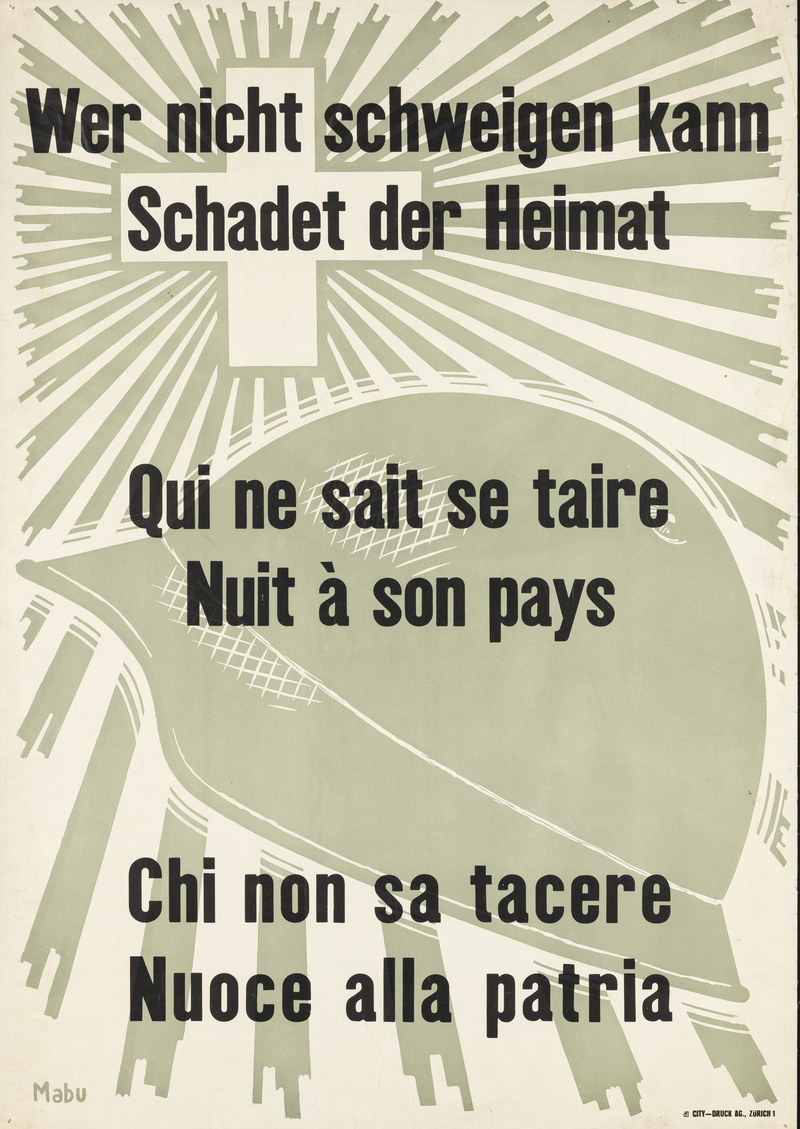Schweizer Plakat aus der Zeit des Zweiten Weltkriegs: «Wer nicht schweigen kann schadet der Heimat» – dreisprachig in Deutsch, Französisch und Italienisch.